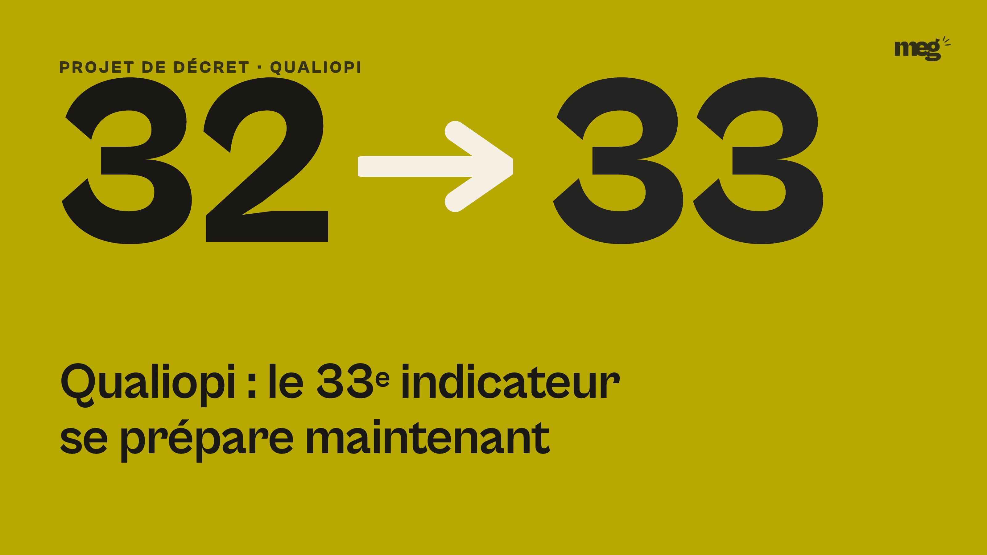 Indicateur 33 Qualiopi : ce que prévoit le projet de décret
