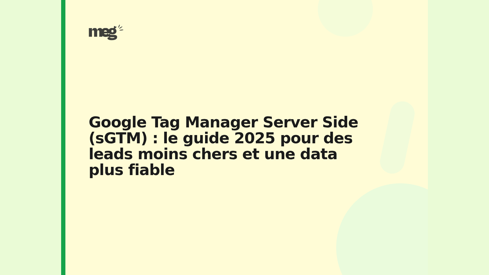 Google Tag Manager Server Side : guide sGTM 2026