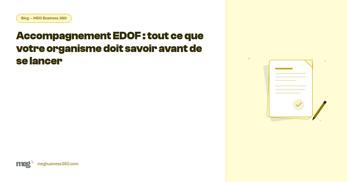 Accompagnement EDOF : tout ce que votre organisme doit savoir avant de se lancer