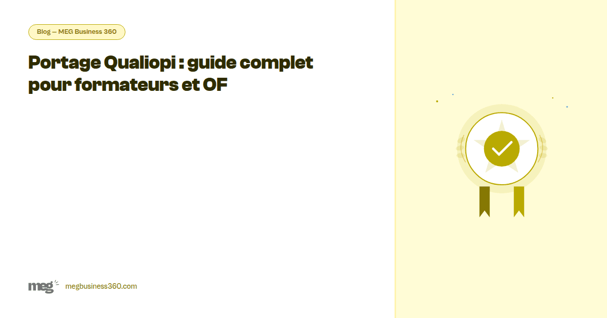 Portage Qualiopi : guide complet pour formateurs et OF