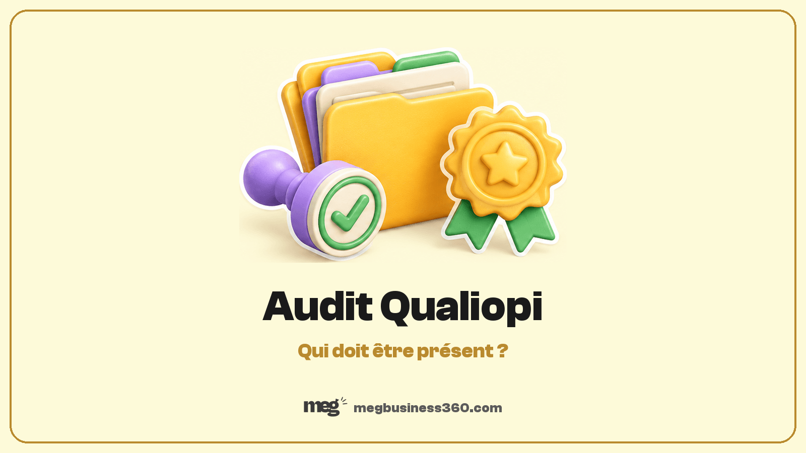 Qui doit être présent à l'audit Qualiopi ?