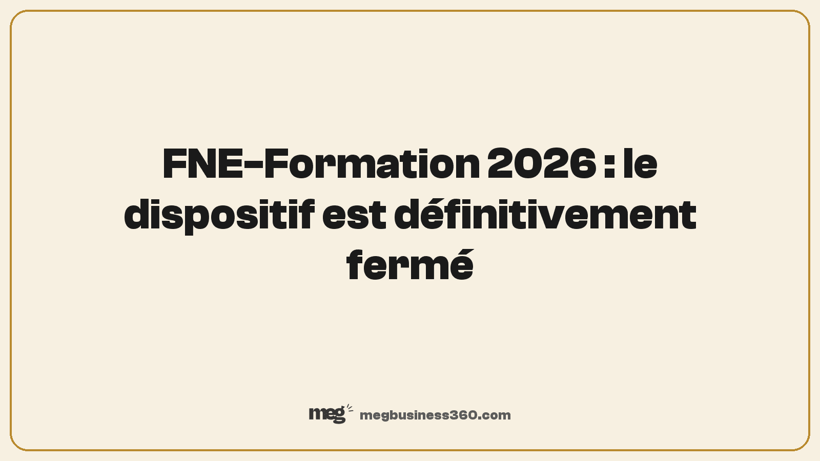 FNE-Formation 2026 : le dispositif est définitivement fermé