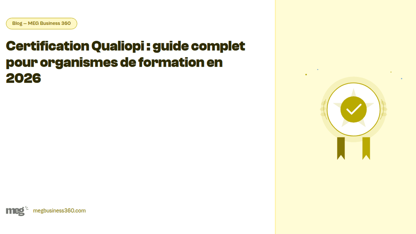 Certification Qualiopi : guide complet pour organismes de formation en 2026